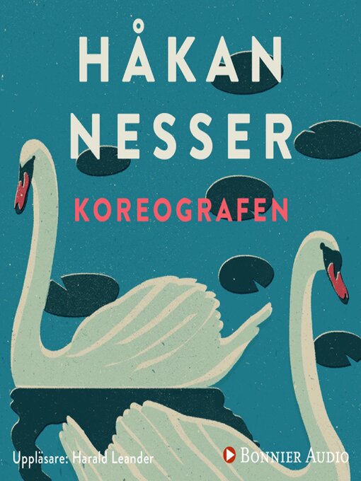 Titeldetaljer för Koreografen av Håkan Nesser - Tillgänglig
